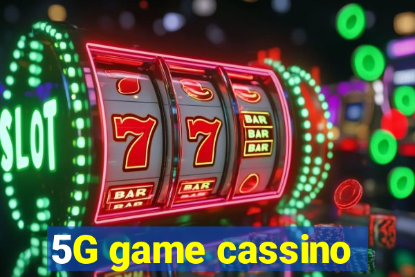 5G game cassino
